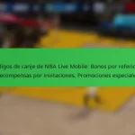 Códigos de canje de NBA Live Mobile: Bonos por referidos, Recompensas por invitaciones, Promociones especiales