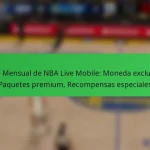 Pase Mensual de NBA Live Mobile: Moneda exclusiva, Paquetes premium, Recompensas especiales